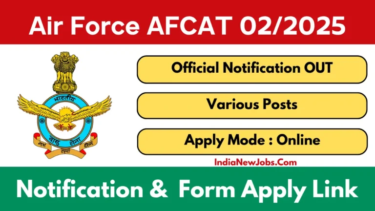 AFCAT 22025 Notification OUT Apply Online for Indian Air Force Commissioned Officer Posts