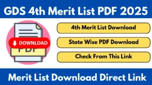 GDS 4th Merit List 2025 List Date And State Wise Result PDF Download