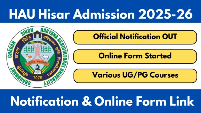 HAU Admission 2025-26 Notification And Apply Online For Various Course