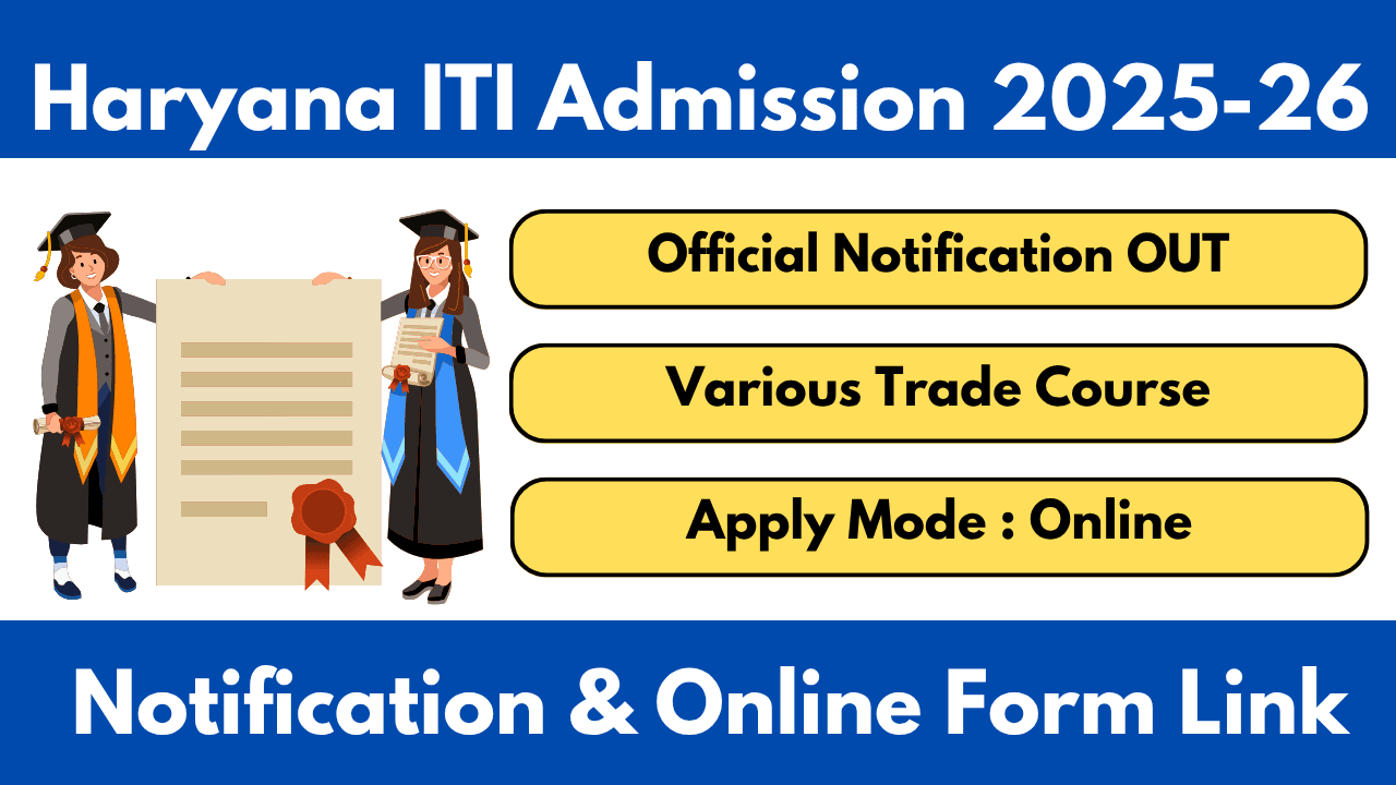 Haryana ITI Admisison 2025