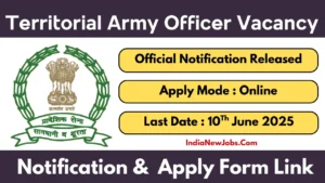 Territorial Army Officer Vacancy 2025 Notification Online Form