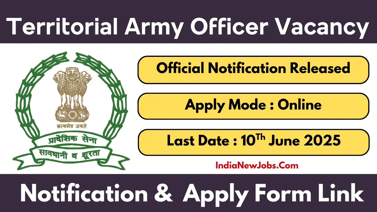 Territorial Army Officer Vacancy 2025 Notification Online Form