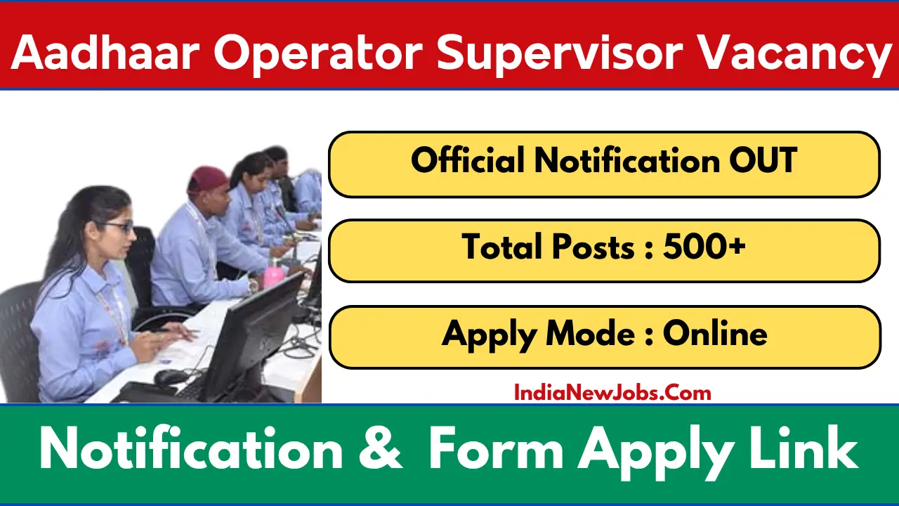 Aadhaar Operator Supervisor Vacancy 2025