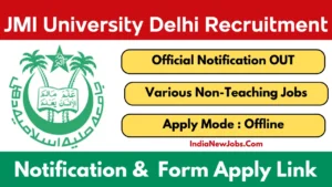 Delhi JMI University Recruitment 2025