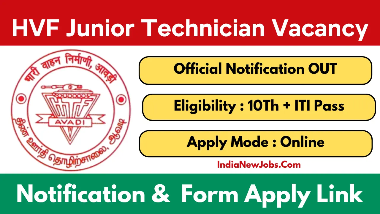 HVF Junior Technician Recruitment 2025