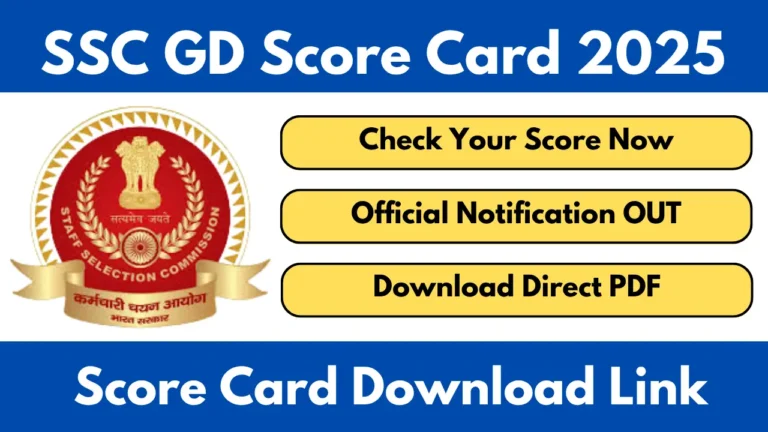 SSC GD Score Card 2025 Released By @ssc.nic.in Check Now