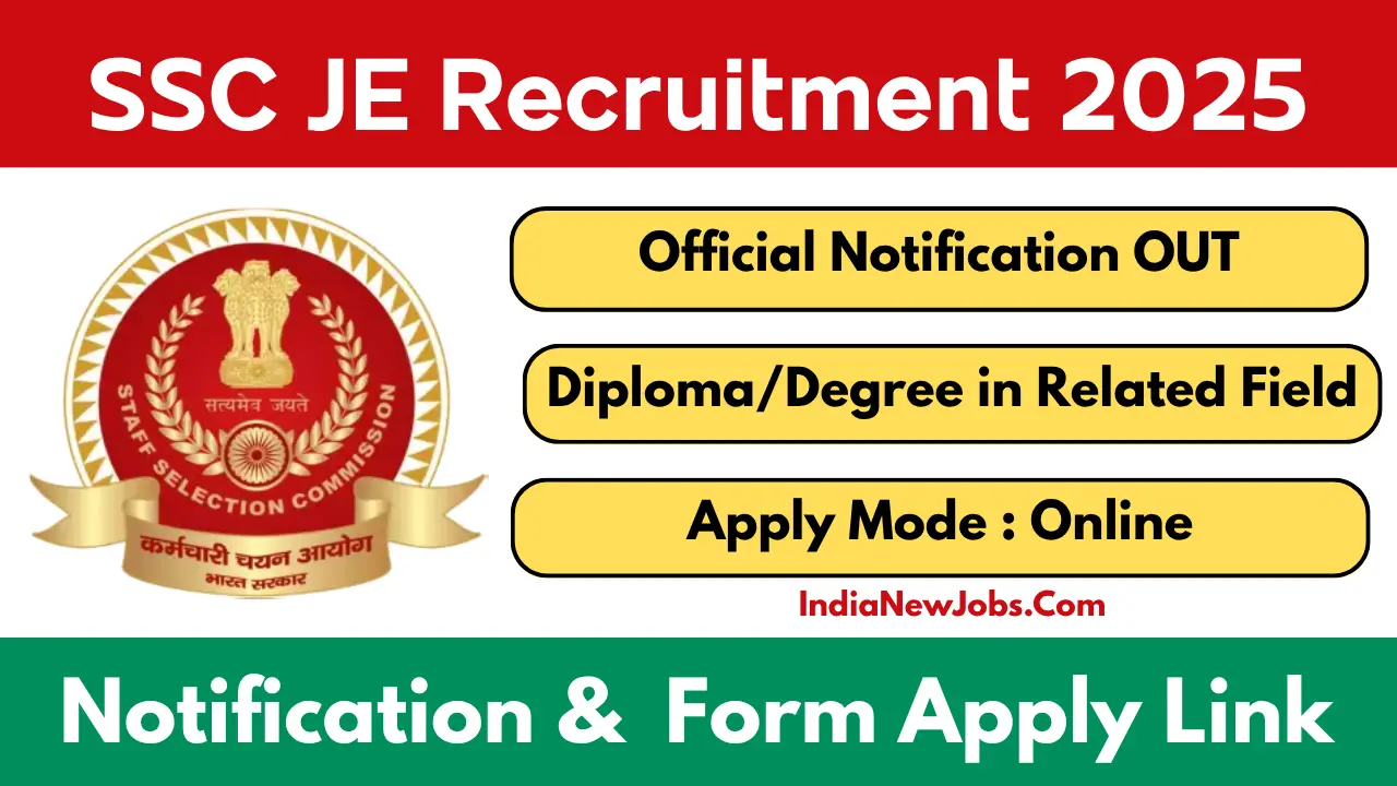 SSC JE Recruitment 2025 Notification Released and Apply Online