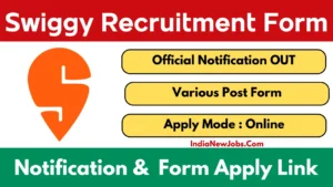 Swiggy Recruitment 2025 Various Postions Across All India Apply Online