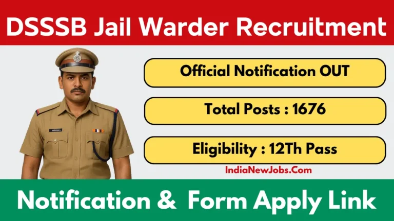 DSSSB Jail Warder Vacancy 2025 Notification OUT For 1676 Posts Apply Online