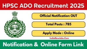 HPSC ADO Recruitment 2025