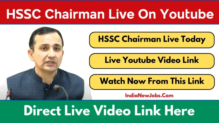 HSSC Chairman Live On Youtube Direct Link HSSC Chairman Youtube Live Link