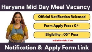 Haryana Mid Day Meal Vacancy 2025 Notification And Offline Application Form