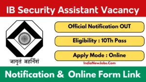 IB Security Assistant Recruitment 2025