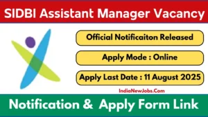 SIDBI Assistant Manager Recruitment 2025