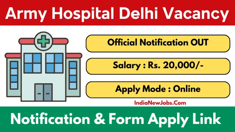 Army Hospital Delhi Vacancy 2025