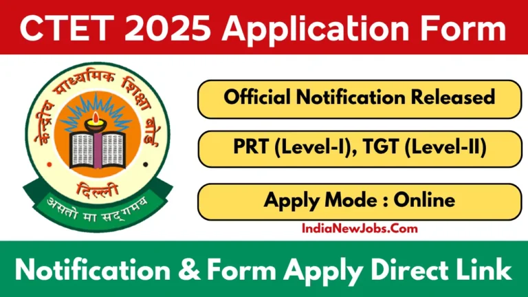 CTET 2025 Application Form Notification, Dates, Apply Online, Qualification, All Details Here