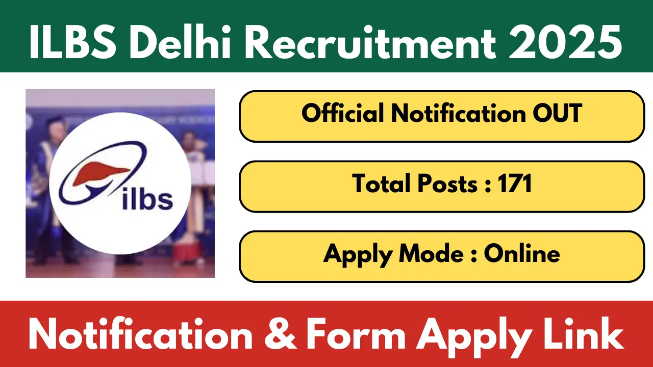 ILBS Delhi Vacancy 2025 Notificaiton And Apply Online Form
