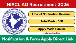 NIACL AO Recruitment 2025 [550 Post] Notification OUT, Apply Online at newindia.co.in