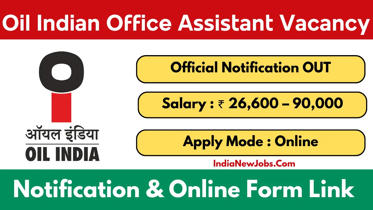Oil India Junior Office Assistant Recruitment 2025