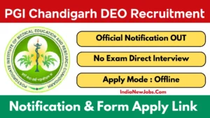 PGI Chandigarh DEO Recruitment 2025