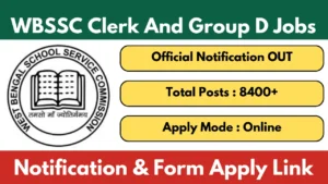 WBSSC Clerk And Group D Recruitment 2025