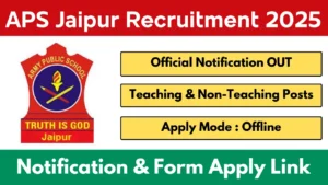 APS Jaipur Vacancy 2025