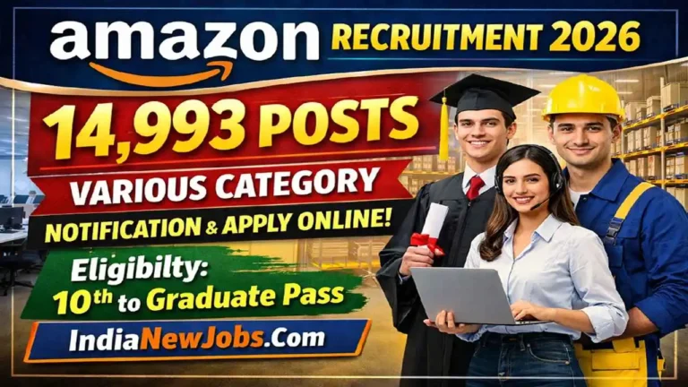 Amazon Recruitment 2026 Various Category 14,993 Posts Notification And Apply Online