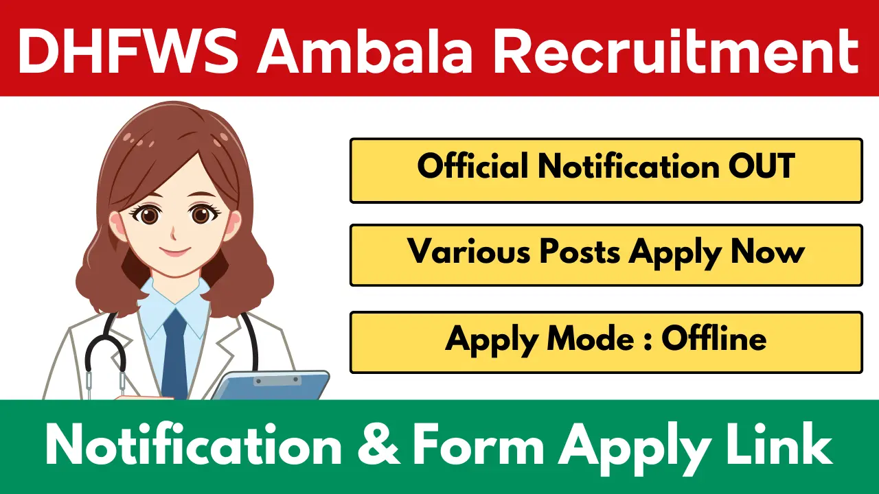 DHFWS Ambala Recruitment 2025 Notification And Application Form
