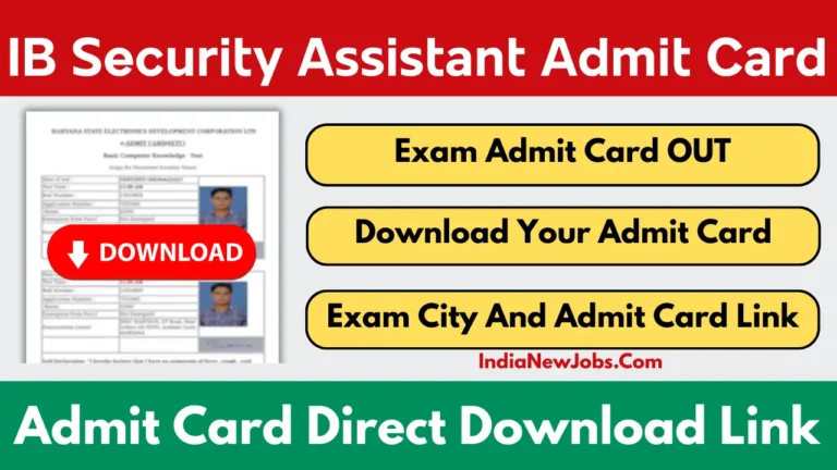 IB Security Assistant Admit Card 2025