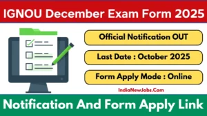 IGNOU December Exam Form 2025