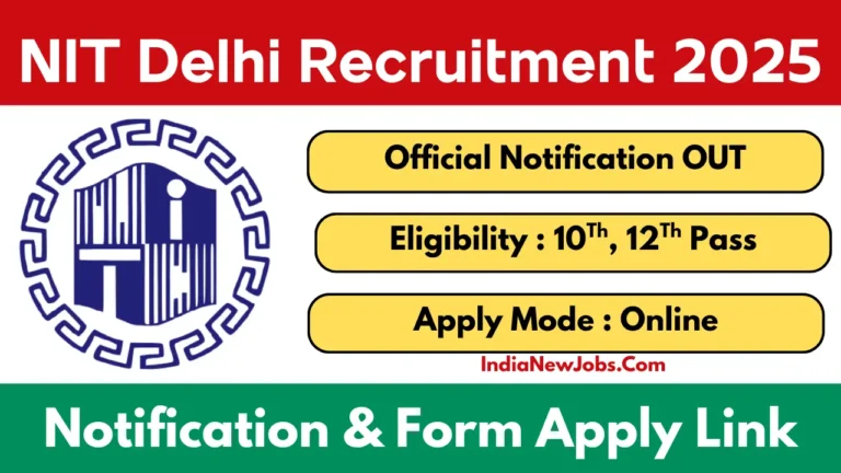 NIT Delhi Recruitment 2025