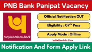 PNB Bank Panipat Vacancy 2025 Offline Application Form