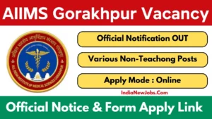 AIIMS Gorakhpur Non-Teaching Vacancy 2025