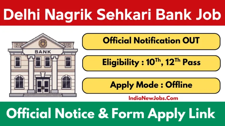 Delhi Nagrik Sehkari Bank Recruitment