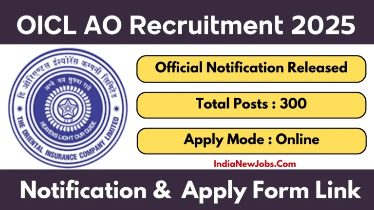 OICL AO Recruitment 2025 Notification OUT For 300 Posts, Apply Online