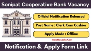 Sonipat Cooperative Bank Vacancy 2025