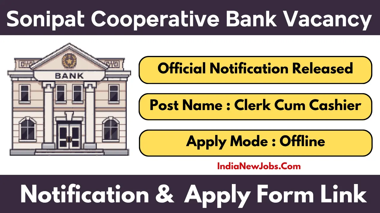 Sonipat Cooperative Bank Vacancy 2025