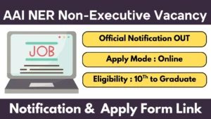 AAI NER Non Executive Recruitment 2025