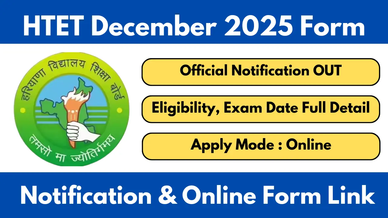 HTET December 2025 Notification Apply Online And Exam Schedule Full Detail