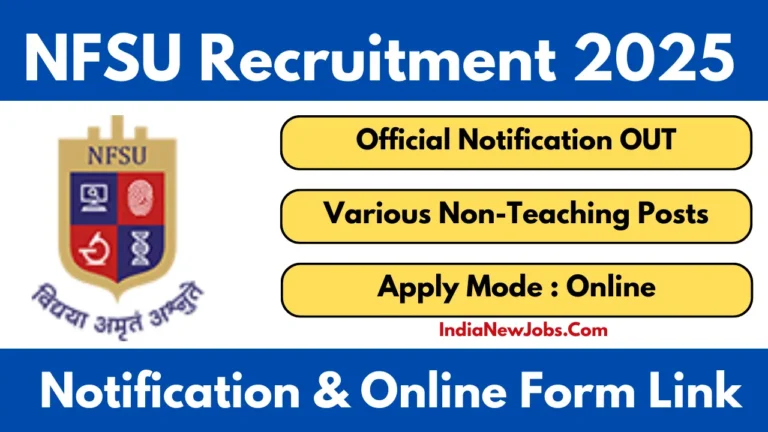 NFSU Recruitment 2025 Various Non-Teaching Posts Apply Online Form