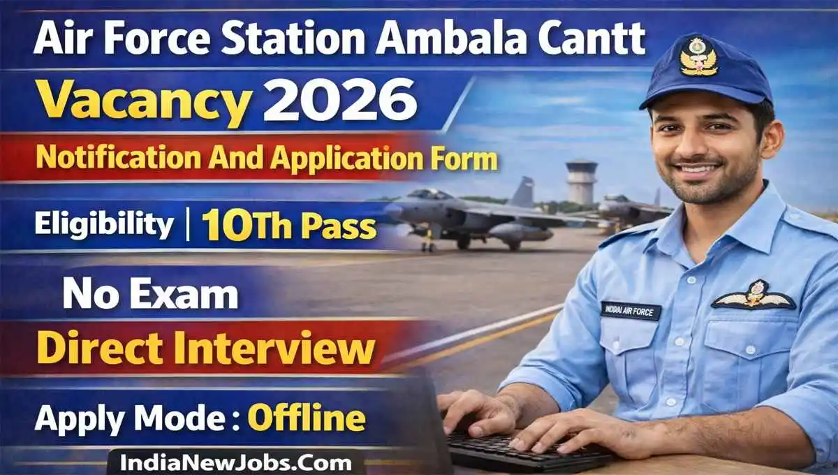 Air Force Station Ambala Cantt Vacancy 2026 Notification And Application Form