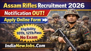 Assam Rifles Recruitment 2026 Notification OUT Apply Online Form