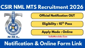 CSIR NML MTS Recruitment 2026 Notification OUT Apply Online 10Th Pass Jobs