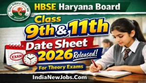 HBSE 9th 11th Date Sheet 2026 Official Notice Released for Theory Exams