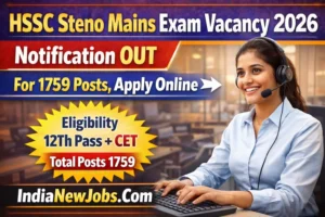 HSSC Steno Mains Exam Vacancy 2026 Notification OUT For 1759 Posts, Apply Online
