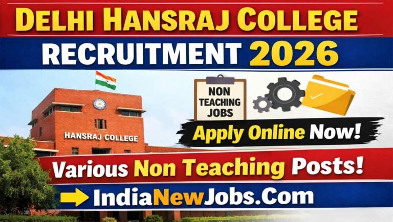 Hansraj College Recruitment 2026 Apply Online for Non Teaching Posts