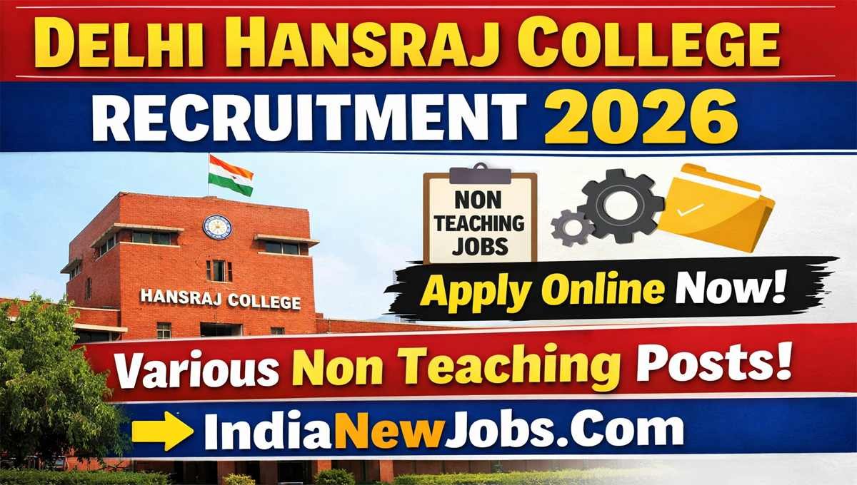 Hansraj College Recruitment 2026 Apply Online for Non Teaching Posts