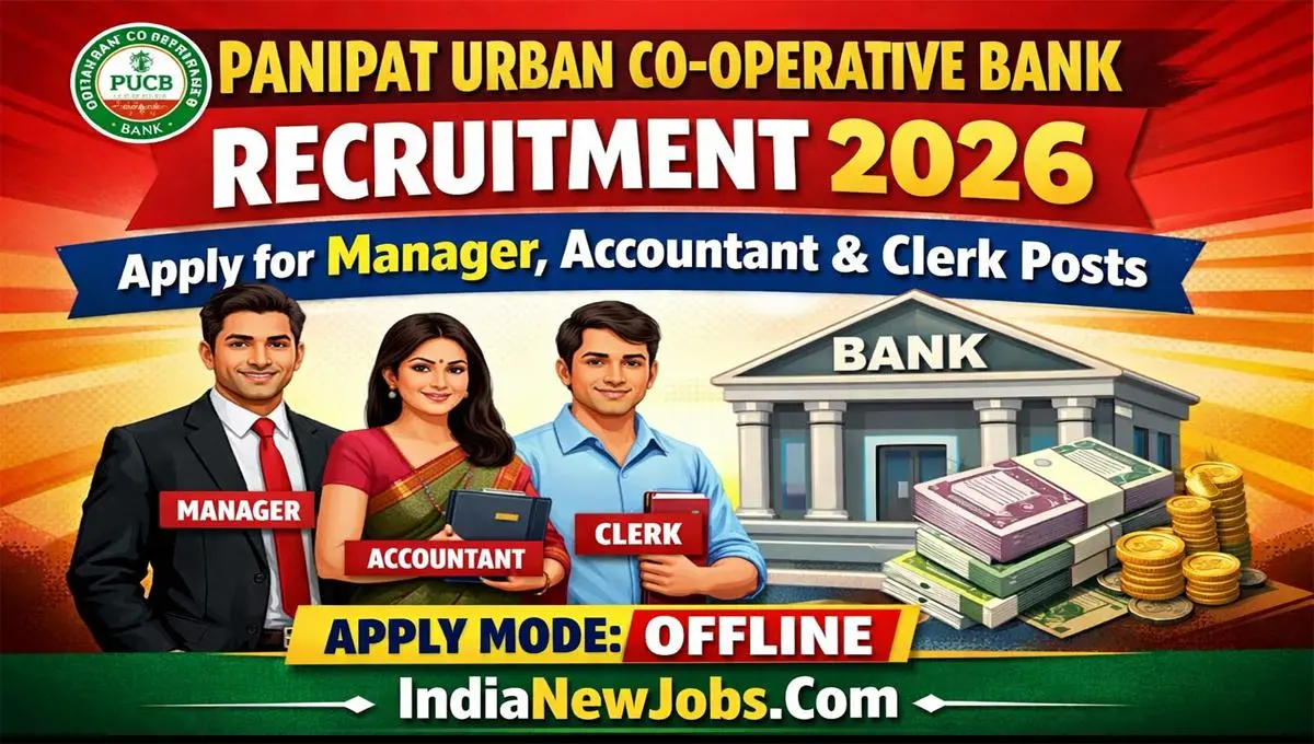 Panipat Urban Co-Operative Bank Recruitment 2026 – Apply for Manager, Accountant & Clerk Posts