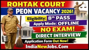 Rohtak Court Peon Vacancy 2026 Notification And Application Form