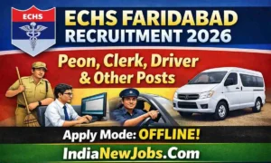 ECHS Faridabad Recruitment 2026 Various Post Notification And Application Form